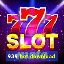 939 bet download